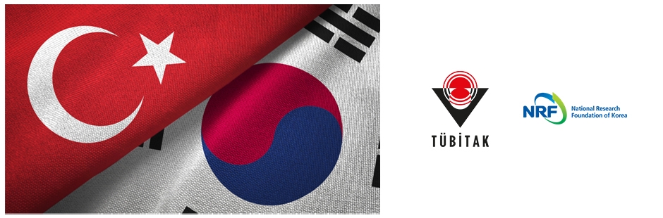 TÜBİTAK – NRF (Güney Kore) İkili İşbirliği Çağrısı! Son Başvuru Tarihi: 21 Haziran 2019