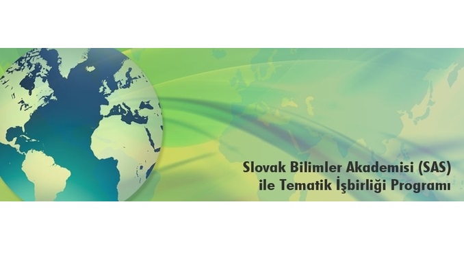 2540 TÜBİTAK – Slovak Bilimler Akademisi (SAS) İkili Tematik İşbirliği Çağrısı! Son Başvuru Onay Tarihi: 9 Şubat 2020