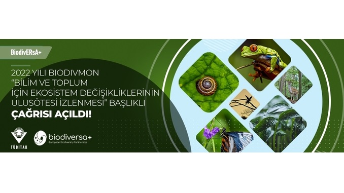 BiodivERsA+ 2022 Yılı BiodivMon “Bilim ve Toplum İçin Ekosistem Değişikliklerinin Ulusötesi İzlenmesi” Başlıklı Çağrısı Açıldı! Son Başvuru Tarihi: 9 Kasım 2022